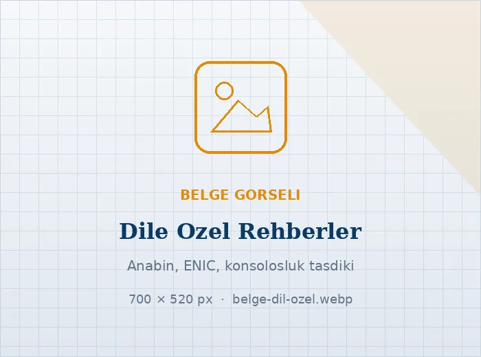Dile Özel Belge Rehberleri