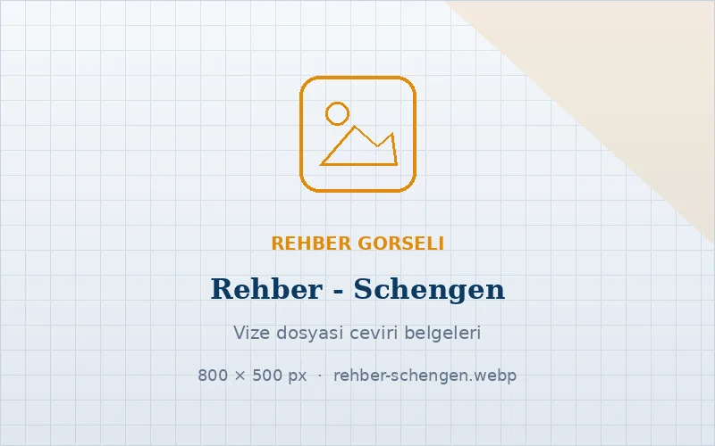 Schengen vizesi başvurusunda hangi belgeler çevrilir?